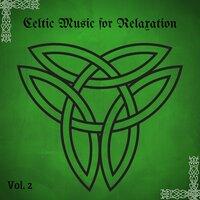 Celtic Music for Relaxation, Playlist 2021, Vol. 2