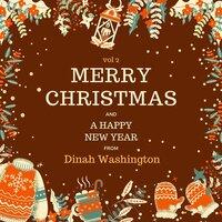 Merry Christmas and a Happy New Year from Dinah Washington, Vol. 2