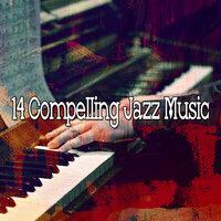 14 Compelling Jazz Music