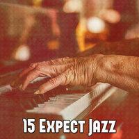 15 Expect Jazz