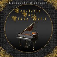 Colección Milenaria - Concierto Para Piano, Vol. I