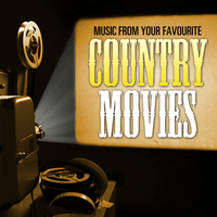 Music from Your Favourite Country Movies