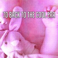 70 Back To the Cool Era