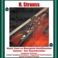 R. Strauss: Music from Le Bourgeois Gentilhomme - Salome - Der Rosenkavalier