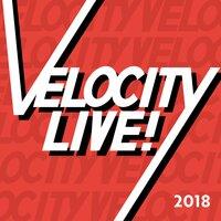 Velocity Live!