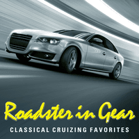 Roadster In Gear - Classical Cruizing Favorites