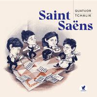 Quatuor Tchalik : Camille Saint-Saëns