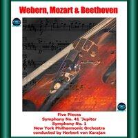 Webern, Mozart & Beethoven: Five Pieces - Symphony No. 41 'Jupiter' - Symphony No. 1
