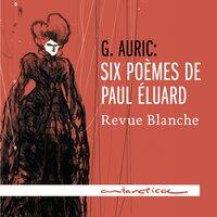 Six Poèmes de Paul Éluard