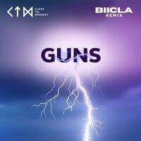 Guns (Biicla Remix)