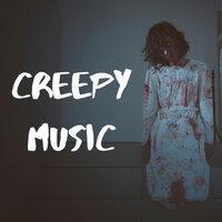 Creepy Music