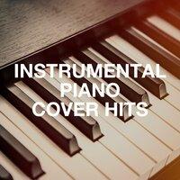 Instrumental Piano Cover Hits