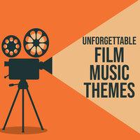 Unforgettable Film Music Themes