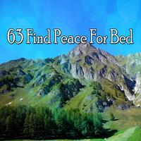 63 Find Peace for Bed