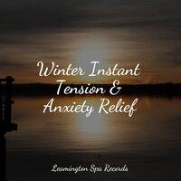 Winter Instant Tension & Anxiety Relief