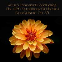 Arturo Toscanini Conducting The NBC Symphony Orchestra - Don Quixote, Op. 35