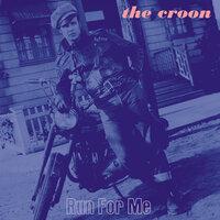 The Croon