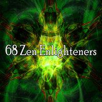 68 Zen Enlighteners