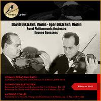 Johann Sebastian Bach: Concerto for 2 Violins and Continuo in D Minor, Bwv 1043 - Ludwig Van Beethoven: Romance for Violin and Orchestra No.1 In G Major, Op. 40 + No.2 In F Major, Op. 50 - Antonio Vivaldi: Concerto for 2 Violins, Strings and Continuo In