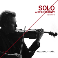 Bach, Paganini & Ysaÿe: Solo, Vol. 1