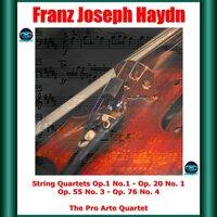 Haydn: String Quartets Op.1 No.1 - Op. 20 No. 1 - Op. 55 No. 3 - Op. 76 No. 4