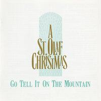 Go Tell It on the Mountain: 1989 St. Olaf Christmas Festival