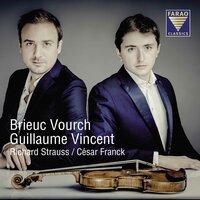 Brieuc Vourch, Guillaume Vincent; Richard Strauss, César Franck; Sonaten
