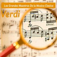 Los Grandes De La Musica Clasica Verdi