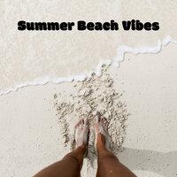 Summer Beach Vibes