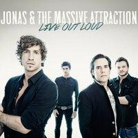 Jonas & The Massive Attraction