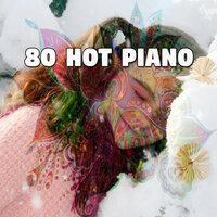 80 Hot Piano