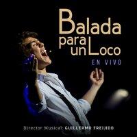 Balada Para Un Loco (Auditorio Nacional del SODRE, Uruguay)
