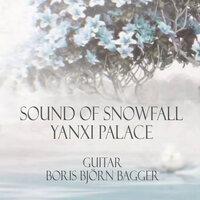 Sound Of Snowfall (From "Yanxi Palace")