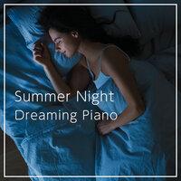 Summer Night Dreaming Piano