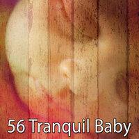 56 Tranquil Baby