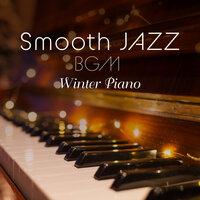 Smooth Jazz BGM - Winter Piano