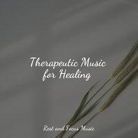 Therapeutic Music for Healing