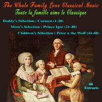 The Whole Family Love Classical Music - Toute la famille aime le classique