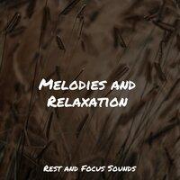 Melodies and Relaxation