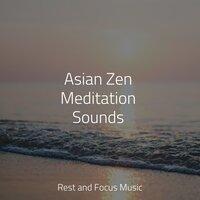 Asian Zen Meditation Sounds