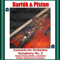 Bartók & Piston: Concerto for Orchestra - Symphony No. 3