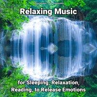 Relaxing Music for Sleeping, Relaxation, Reading, to Release Emotions