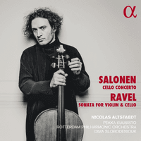 Salonen: Cello Concerto & Ravel: Sonata for Violin and Cello