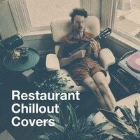 Restaurant Chillout Covers