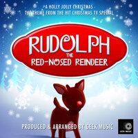 A Holly Jolly Christmas (From "Rudolph The Red Nose Reindeer")