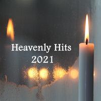 Heavenly Hits 2021