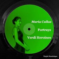 Callas portrays verdi heroines