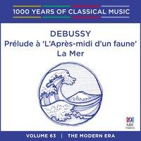 Debussy: Prélude À 'L'après-Midi D'un Faune' / La Mer