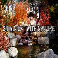 28 Приспосабливайтесь к природе