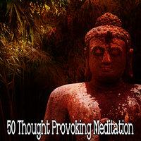 50 Thought Provoking Meditation
